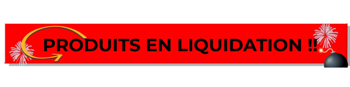 BANNIERE PRODUITS EN LIQUIDATION